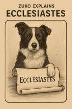 Zuko Expains Ecclesiastes